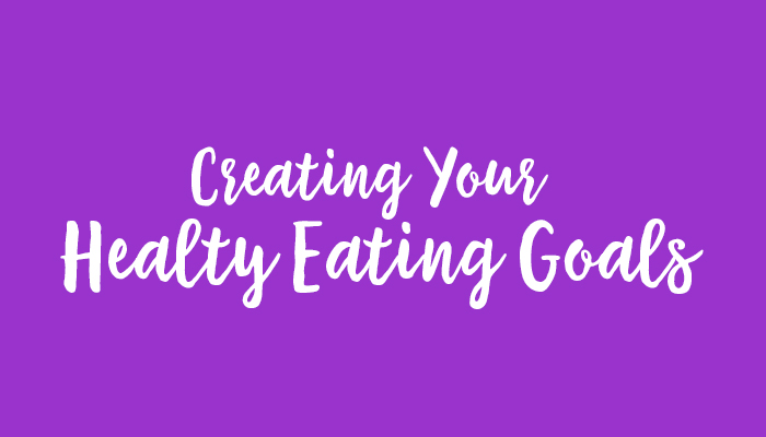 lesson 7 eating goals