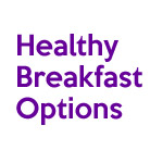 healthy breakfast options