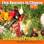 choose seasonal produce