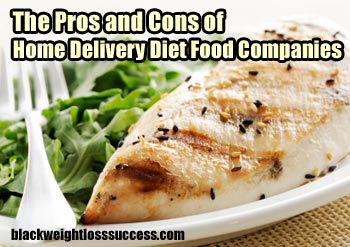 Home Delivery Diet Food Companies - Pros and Cons | Black Weight Loss