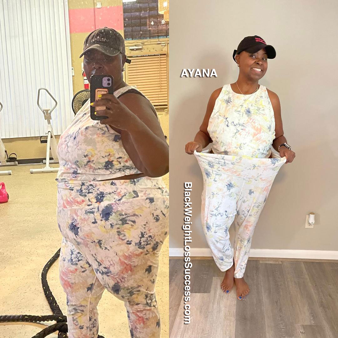 Ayana lost 110 pounds